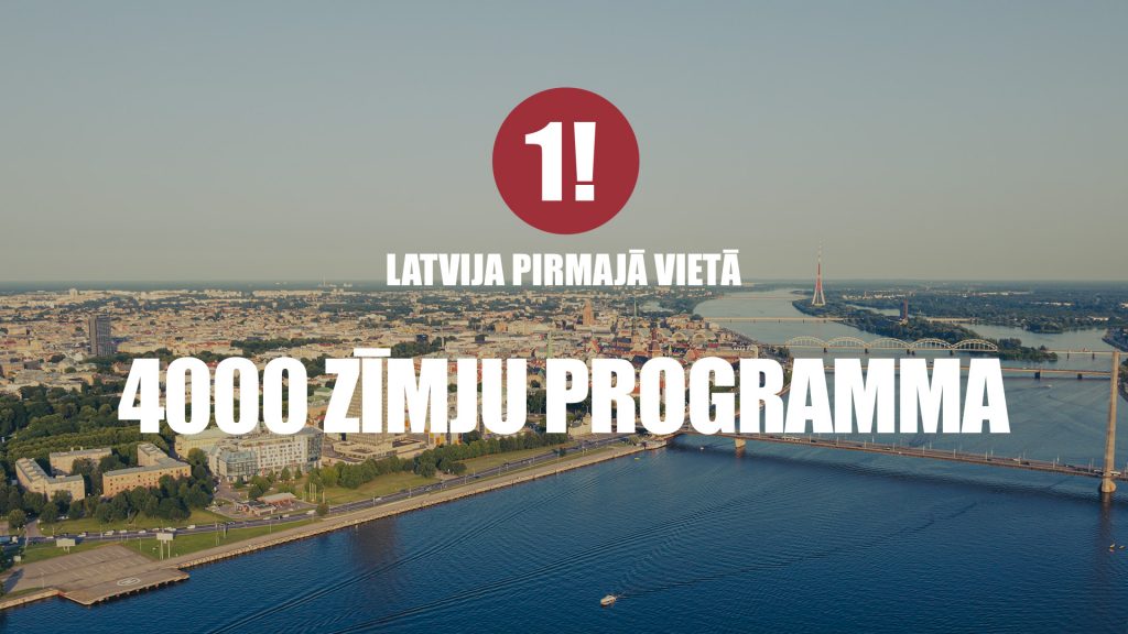 LATVIJA PIRMAJĀ VIETĀ 4000 zīmju programma