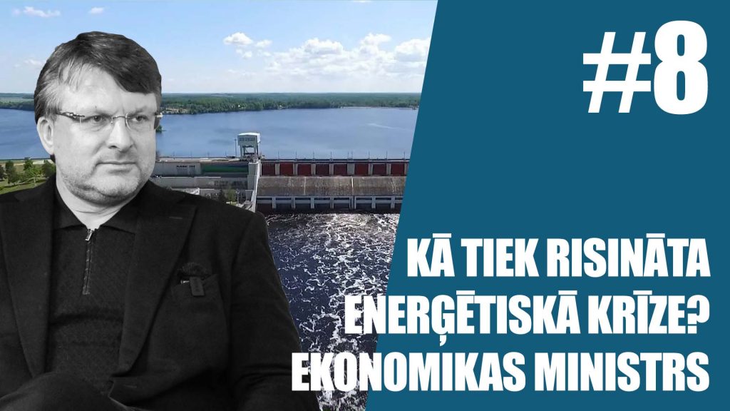 VĀRDS ŠLESERAM #8 | Kā tiek risināta enerģētiskā krīze Latvijā? | Kam jāizvirza ekonomikas ministrs?