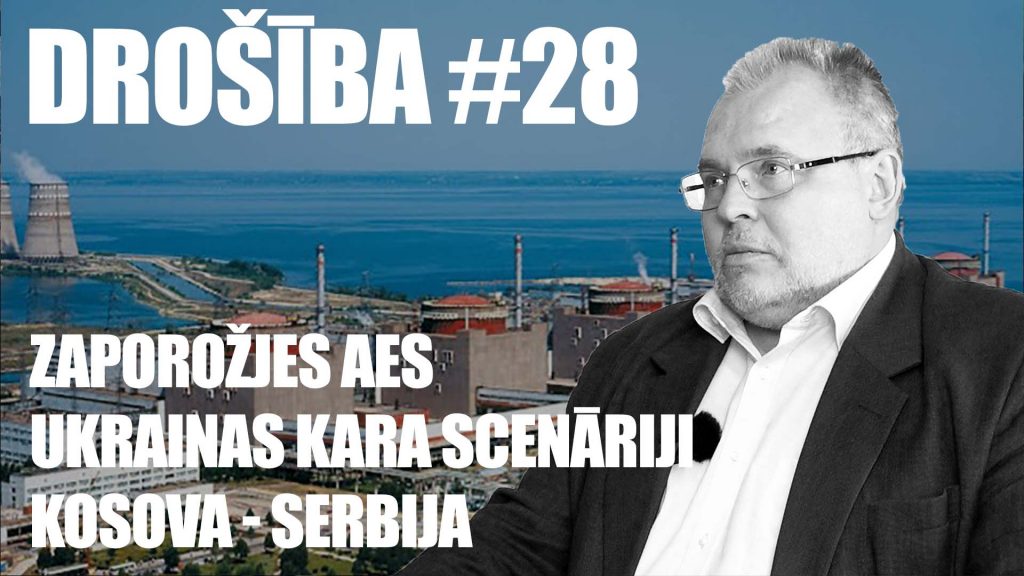 DROŠĪBA #28 AR RUBLOVSKI | Zaparožjes AES | Ukrainas kara attīstības scenāriji | Kosova - Serbija