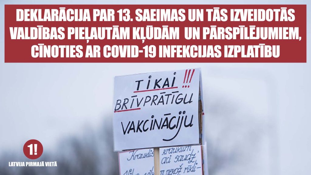 DEKLARĀCIJA: Par 13. Saeimas un tās izveidotās valdības pieļautām kļūdām un pārspīlējumiem, cīnoties ar covid-19 infekcijas izplatību