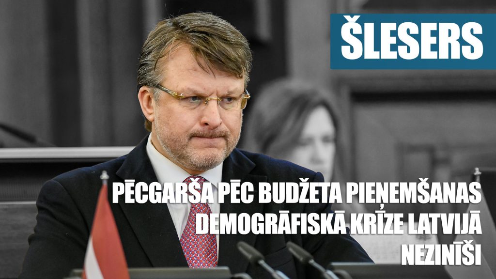 PĒCGARŠA PĒC BUDŽETA PIEŅEMŠANAS / DEMOGRĀFISKĀ KRĪZE / NEZINĪŠI MINISTRIJĀ - Ainārs Šlesers
