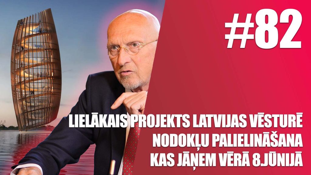 Lielākais projekts Latvijas vēsturē / Nodokļu palielināšana Latvijā / AKTUALITĀTES #82 AR KRIŠTOPANU