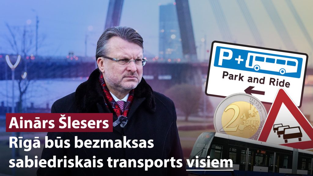 Rīgā būs bezmaksas sabiedriskais transports visiem / AINĀRS ŠLESERS